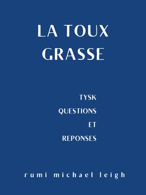 cover image of La toux grasse